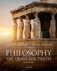 Philosophy : The Quest for Truth 12th