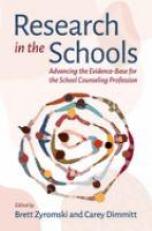 School Counseling Research : Advancing the Professional Evidence Base 