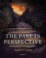 The Past in Perspective: an Introduction to Human Prehistory : An Introduction to Human Prehistory 9th