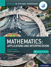 Oxford IB Diploma Programme IB Mathematics: Applications and Interpretation, Higher Level, Print and Enhanced Online Course Book Pack 