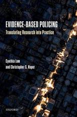 Evidence-Based Policing : Translating Research into Practice 