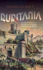 Ruritania : A Cultural History, from the Prisoner of Zenda to the Princess Diaries 
