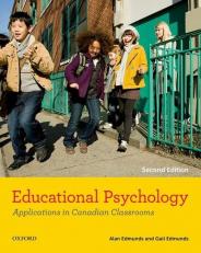 Educational Psychology: Applications in Canadian Classrooms, Second Edition