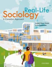 Real-Life Sociology : A Canadian Approach 