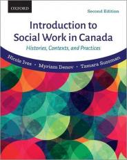 Introduction to Social Work in Canada : Histories, Contexts, and Practices 2nd