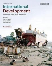 Introduction to International Development : Approaches, Actors, Issues, and Practice 4th