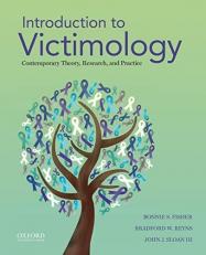 Introduction to Victimology : Contemporary Theory, Research, and Practice 