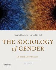The Sociology of Gender : A Brief Introduction 4th