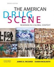 The American Drug Scene : Readings in a Global Context 7th
