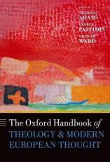The Oxford Handbook of Theology and Modern European Thought 