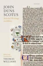 John Duns Scotus : Selected Writings on Ethics 