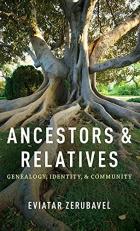 Ancestors and Relatives : Genealogy, Identity, and Community 