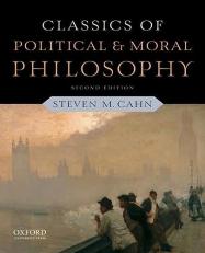 Classics of Political and Moral Philosophy 2nd