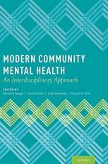 Modern Community Mental Health : An Interdisciplinary Approach 