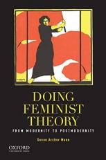 Doing Feminist Theory : From Modernity to Postmodernity 
