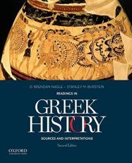 Readings in Greek History : Sources and Interpretations 2nd