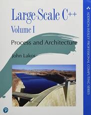 Large-Scale C++ Vol. 1 : Process and Architecture, Volume 1