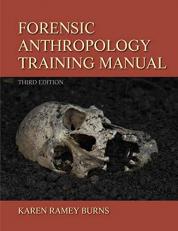 Forensic Anthropology Training Manual 3rd