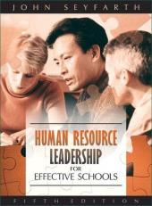 Human Resource Leadership for Effective Schools 5th