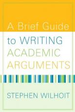 A Brief Guide to Writing Academic Arguments 