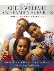 Child Welfare and Family Services : Policies and Practice 8th