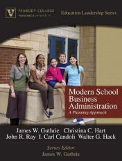 Modern School Business Administration : A Planning Approach (Peabody College Education Leadership Series) 9th