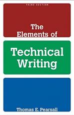 The Elements of Technical Writing 3rd