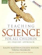 Teaching Science for All Children : An Inquiry Approach 5th