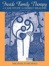 Inside Family Therapy : A Case Study in Family Healing 2nd