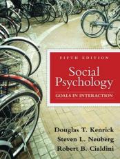 Social Psychology : Goals in Interaction 5th