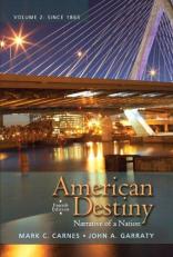 American Destiny Vol. 2 : Narrative of a Nation Volume 2