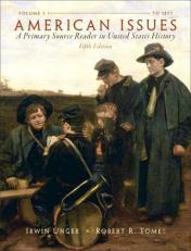 American Issues : A Primary Source Reader in United States History, Volume 1 5th
