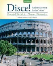 Disce! an Introductory Latin Course, Volume 2 