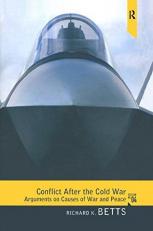 Conflict after the Cold War : Arguments on Causes of War and Peace 4th