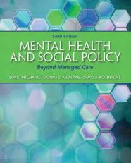 Mental Health and Social Policy : Beyond Managed Care 6th