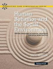 Human Behavior and the Social Environment : Shifting Paradigms in Essential Knowledge for Social Work Practice 6th