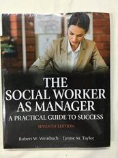 The Social Worker As Manager : A Practical Guide to Success 7th