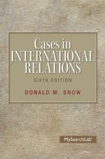 Cases in International Relations 6th