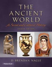 The Ancient World : A Social and Cultural History Plus MySearchLab with EText -- Access Card Package 8th