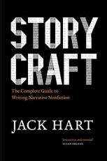 Storycraft : The Complete Guide to Writing Narrative Nonfiction 