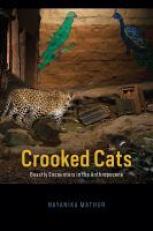 Crooked Cats : Beastly Encounters in the Anthropocene 