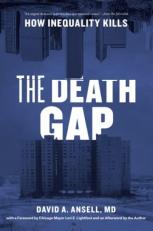 The Death Gap : How Inequality Kills 