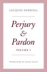 Perjury and Pardon, Volume I 