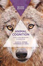 Animal Cognition : Evolution, Behavior and Cognition 2nd