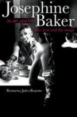 Josephine Baker in Art and Life : The Icon and the Image 