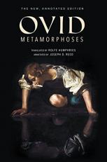 Metamorphoses : The New, Annotated Edition 2nd