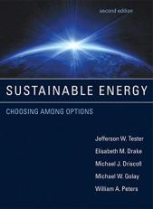 Sustainable Energy, Second Edition : Choosing among Options