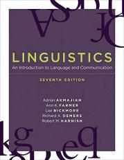 Linguistics, Seventh Edition : An Introduction to Language and Communication