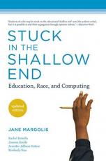 Stuck in the Shallow End, Updated Edition : Education, Race, and Computing 