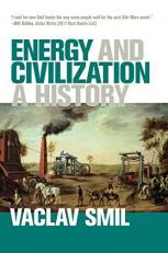 Energy and Civilization : A History 